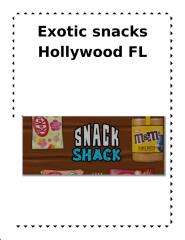 Exotic snacks Hollywood FL.ppt