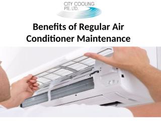 Benefits of Regular Air Conditioner Maintenance.pptx
