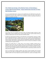 16The Public knowledge of the Market Value of Scheduling a Luxury Bali Vacation Home - Enjoy Indonesian Ancestry in Your Bali Holiday season.doc