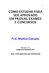 Gonzalez, Mathias. Como estudar para ser aprovado em provas exames e concursos.pdf
