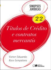 022 -Direito Comercial Vol. 22 (Títulos de Crédito e Contratos Mercantis).pdf