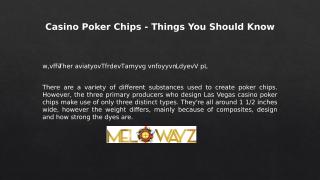 Casino Poker Chips - Things You Should Know.pptx