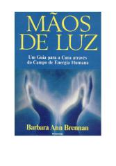 Mãos de Luz -  Barbara Ann Brennan.pdf